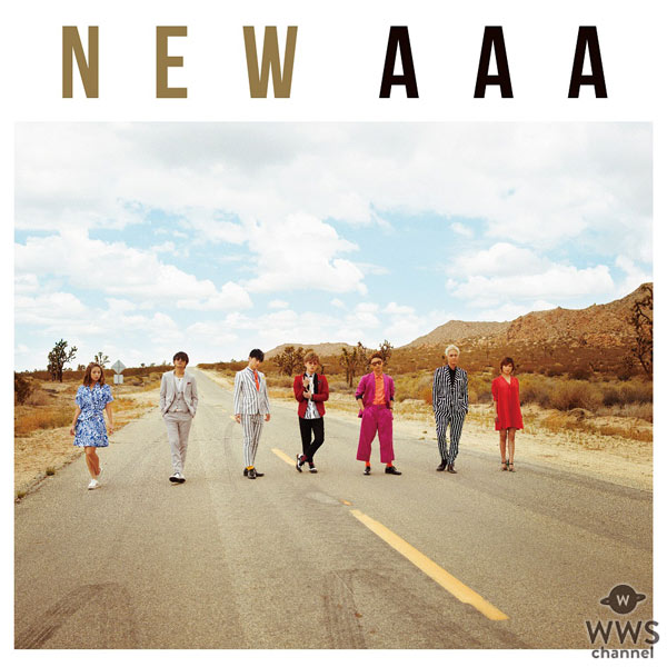 AAAが6/8発売のシングル『NEW』（ニュー）のジャケット写真&Music Videoを公開！