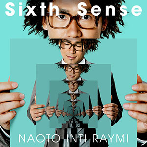 ナオトの名前を自由に遊べる!? 6th Album｢Sixth Sense｣発売記念 SNS｢XX･インティライミ｣画像企画スタート!!