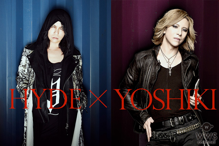 HYDE（L’Arc〜en〜Ciel/VAMPS）×YOSHIKI（X JAPAN）の奇跡のコラボレーションがVISUAL JAPAN SUMMITで実現！