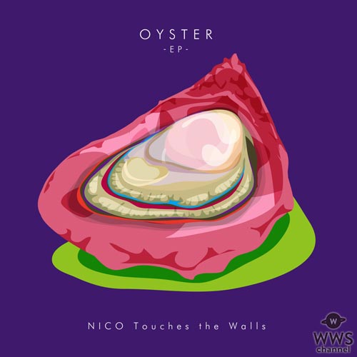 NICO Touches the WallsがNew EP『OYSTER -EP-』リリース日の12月6日にLINE LIVE『タテライブ』に出演！番組史上最大の視聴者プレゼントも！