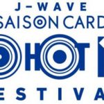 完全ご招待制！KICK THE CAN CREW、在日ファンク、Ovall、CHAI 登場！J-WAVE「SAISON CARD TOKIO HOT 100 FESTIVAL」3/28（水）開催