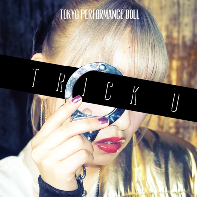 東京パフォーマンスドールがセクシーな新衣装でニューシングル「TRICK U」を含む新曲3曲を初披露！高嶋菜七「やっぱりワンマンライブは楽しいー！！」」