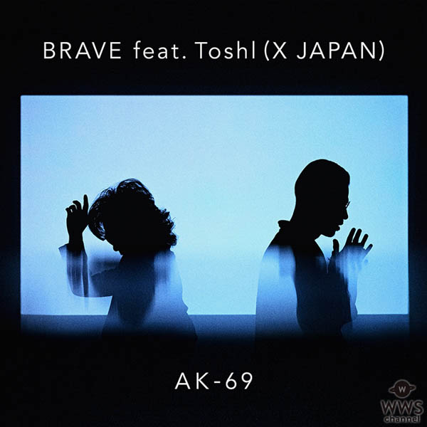 AK-69、Toshl（X JAPAN）参加の最強コラボ新曲「BRAVEfeat.Toshl(X JAPAN)」、いよいよ配信スタート！好評のスタジオ・レコーディング・セッションのメイキング映像続編を公開！