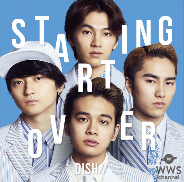 DISH//、新曲「Starting Over」6/23からの全世界先行配信に先駆けて歌詞公開！