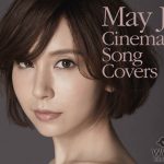 May J.がツアースタート！「特別な『ハーモニー』をみなさんと一緒に作るのが楽しみです！」とコメント！！
