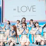 ＝LOVEがTOKYO IDOL FESTIVAL 2018（TIF2018）で見せた1年の成長！３日間、６ステージでパフォーマンス！！
