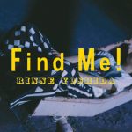 吉田凜音、SKY-HIがプロデュースしたDigital single「Find Me!」 のMUSIC VIDEO解禁！！