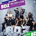 TWICE、9月12日（水）リリースTWICE JAPAN 1st ALBUM『BDZ』のビジュアルがついに解禁！！