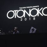 中田ヤスタカプロデュースの音楽フェス「OTONOKO 2018」 CAPSULE・きゃりー・m-flo・PKCZ®らが金沢で熱いパフォーマンス！！