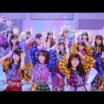 AKB48 54thシングル『NO WAY MAN』のカップリング曲MVが公開！「PRODUCE48」の楽曲も収録！