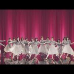 AKB48 54thシングル『NO WAY MAN』のカップリング曲MVが公開！「PRODUCE48」の楽曲も収録！