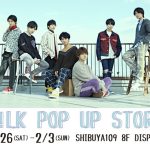 M!LKがSHIBUYA109でオフィシャルストアをオープン！限定アイテムやスペシャル映像も放映！！