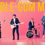 KEYTALK、ユニバーサルミュージック／Virgin Music移籍第1弾シングル『BUBBLE-GUM MAGIC』のミュージックビデオのティザー映像が公開！