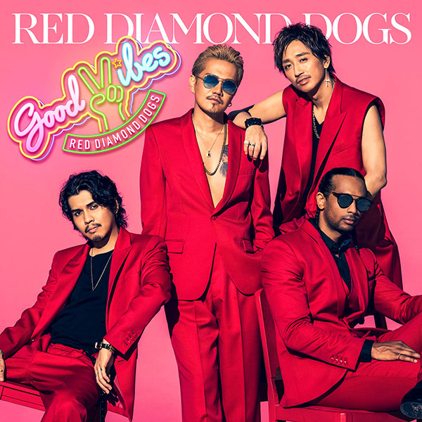 EXILE ATSUSHI率いる4人組バンド・RED DIAMOND DOGSが新曲「GOOD VIBES」のミュージックビデオを公開！