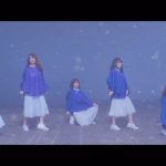 乃木坂46、4期生&アンダーメンバーの最新MVが一挙公開！