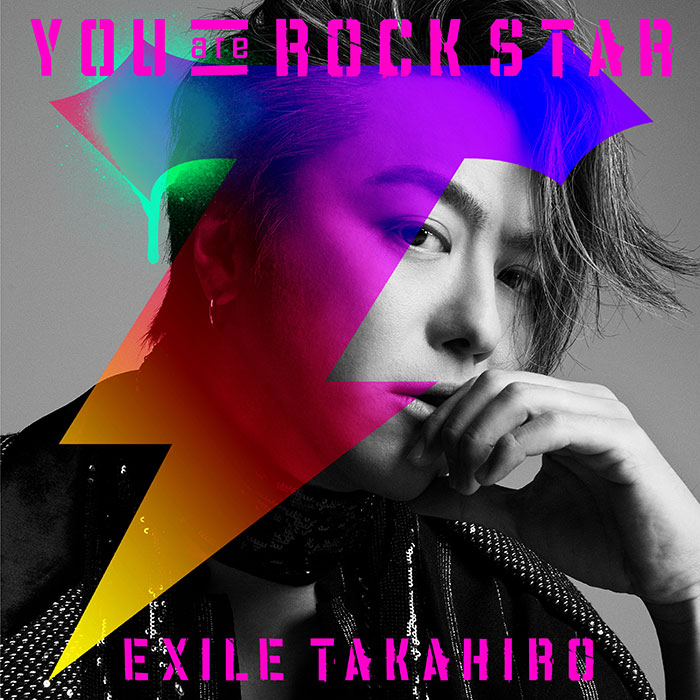 EXILE TAKAHIRO、新曲「YOU are ROCK STAR」配信スタート！全編モノクロのエッジの効いたMVも同時解禁！