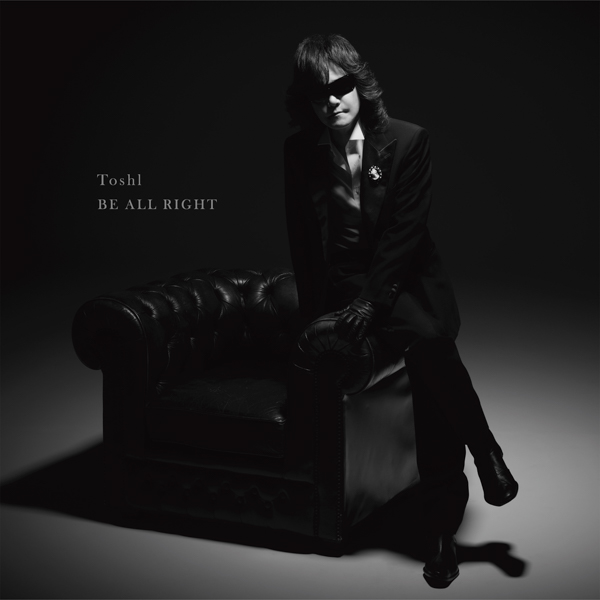 Toshl、新曲「BE ALL RIGHT」がドラマ『ギルティ～この恋は罪ですか？～』の主題歌に決定！