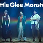 Little Glee Monster（リトグリ）、日本武道館ワンマンライブをdTVで独占配信決定