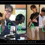 大橋トリオ、ツアーメンバーとテレワークで『EMERALD』をセッション