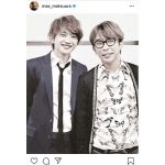 松浦勝人会長、AAA 西島隆弘（Nissy）との2ショットを公開「素敵な写真」「またこの笑顔が見れますように」と反響も