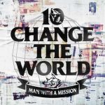 MAN WITH A MISSION、10周年3部作アルバム第三弾の詳細が発表