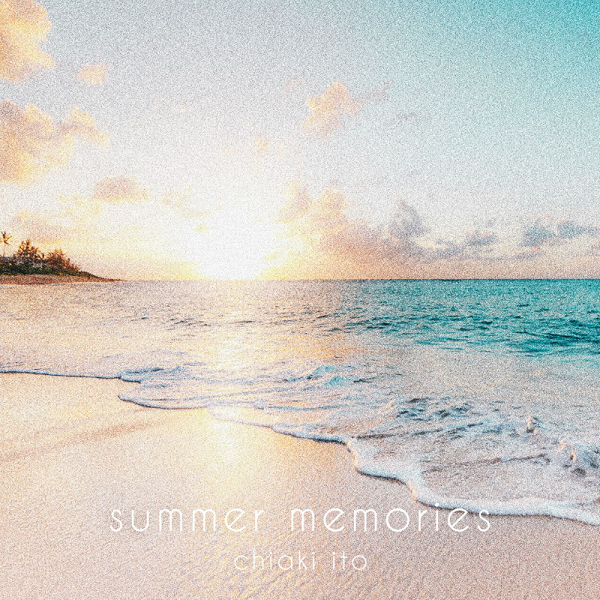 伊藤千晃、自身も作詞したエモーショナルな最新夏ソング「summer memories」をデジタルリリース