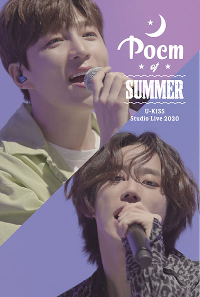 U-KISS初のオンラインイベント「U-KISS Studio Live 2020 ～Poem of Summer～」開催 !