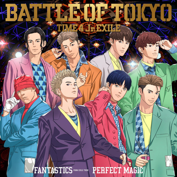 【BATTLE OF TOKYO】FANTASTICS、「PERFECT MAGIC」先行配信スタート！Music Videoは5/18（火）公開決定！
