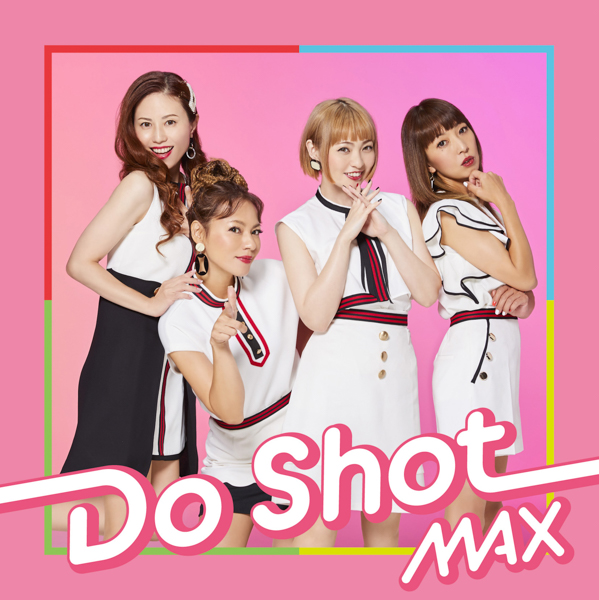 MAX、テレ東音楽祭で新曲『Do Shot』をテレビ初披露