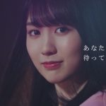 生田絵梨花、山下美月、賀喜遥香が出演の乃木坂46・新メンバーオーディションの第二弾新CMが完成！