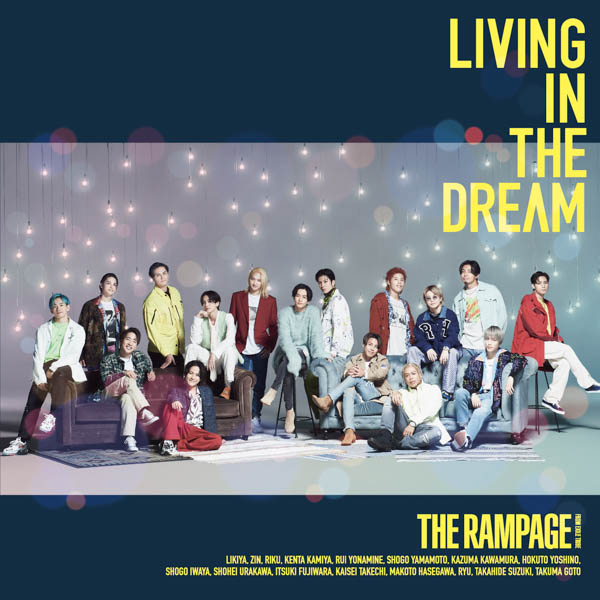 THE RAMPAGEが最新ビジュアル&『LIVING IN THE DREAM』全収録内容を解禁