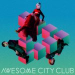 Awesome City Club、3月リリースのアルバムタイトルは『Get Set』に決定! ジャケット写真も公開