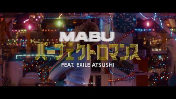 MABU、最新曲MVにEXILE ATSUSHIとEXILE AKIRAが参加