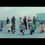 乃木坂46、アンダー楽曲「届かなくたって・・・」MVが公開