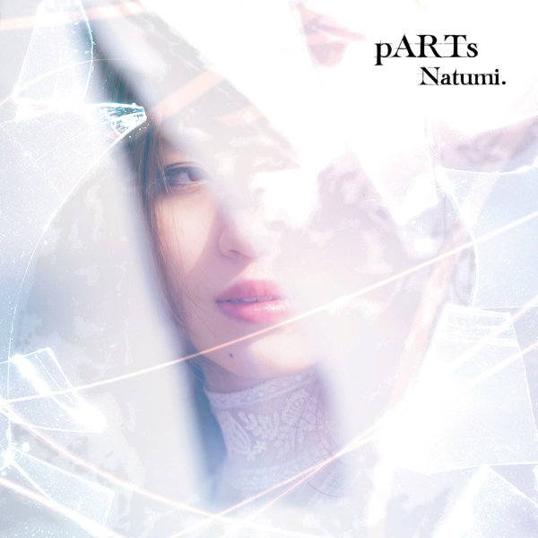 女性シンガー・Natumi.、澤野弘之プロデュースの『pARTs』でデビュー