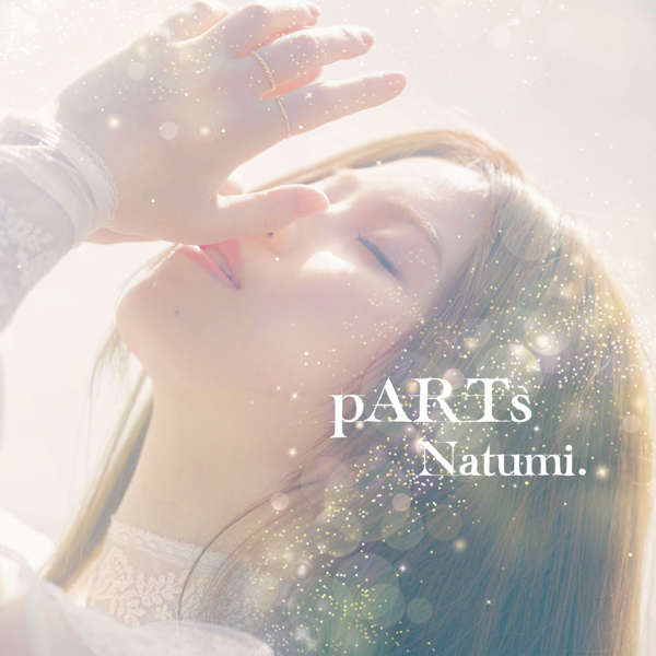 女性シンガー・Natumi.、澤野弘之プロデュースの『pARTs』でデビュー