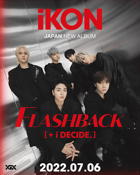 iKON、3年4ヶ月ぶりのJAPAN ALBUM『FLASHBACK [+ i DECIDE]』リリース決定