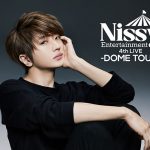 Nissy、3年ぶりとなる5大ドームツアーチケットが即日完売