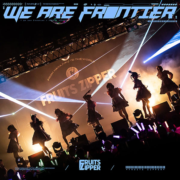 FRUITS ZIPPER、7thシングル「We are Frontier」リリース