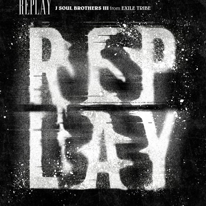 三代目J SOUL BROTHERS、映画「貞子DX」主題歌『REPLAY』が配信リリース