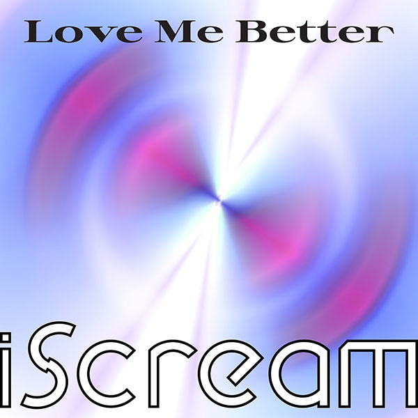 iScream、新曲「Love Me Better」ライブパフォーマンスビデオ公開