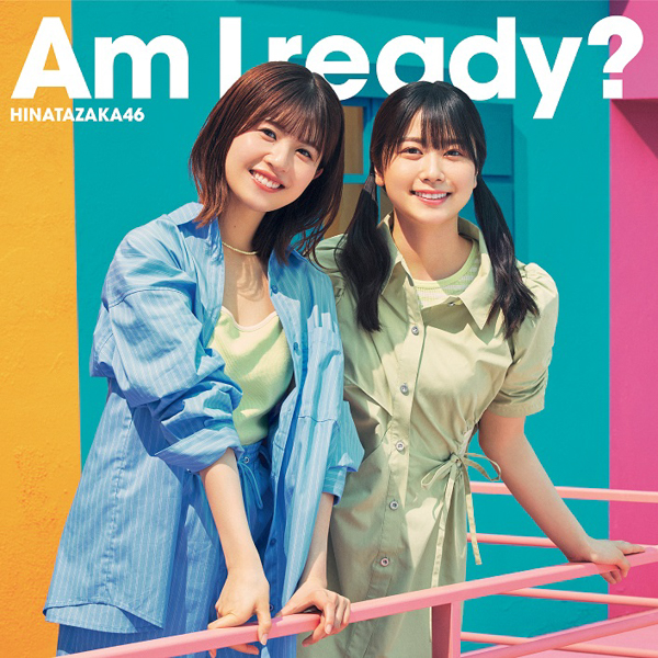 日向坂46最新シングル『Am I ready?』ジャケット写真が解禁！8月から開催の全国ツアーも発表
