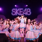 SKE48、夏ツアー終盤戦で東京公演開催！18曲のソロメドレーで個性を見せつける＜SKE48 SUMMER Tour 2023＞