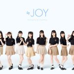 指原莉乃プロデュースアイドル「≒JOY」が「ちかっぱ祭2023」に出演！来年1月にはデビュー・ミニアルバム発売
